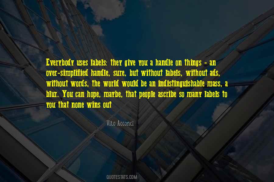 Give You The World Quotes #113138
