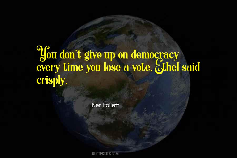 Give You The World Quotes #244560
