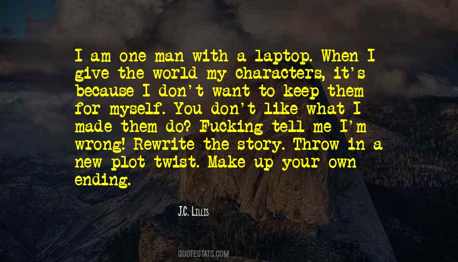 Give You The World Quotes #287608