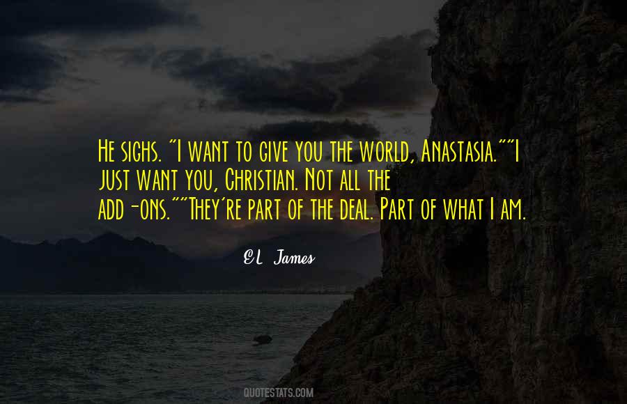 Give You The World Quotes #344252