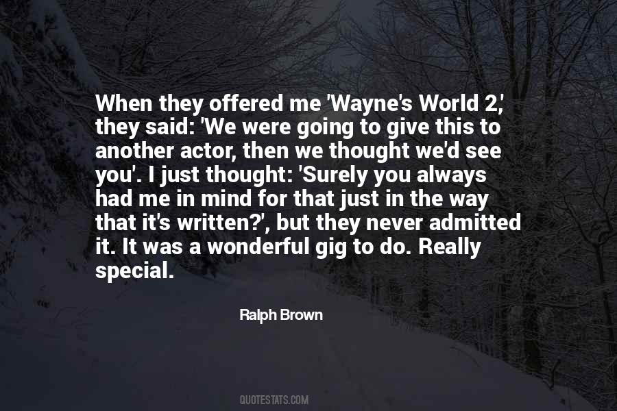 Give You The World Quotes #75925