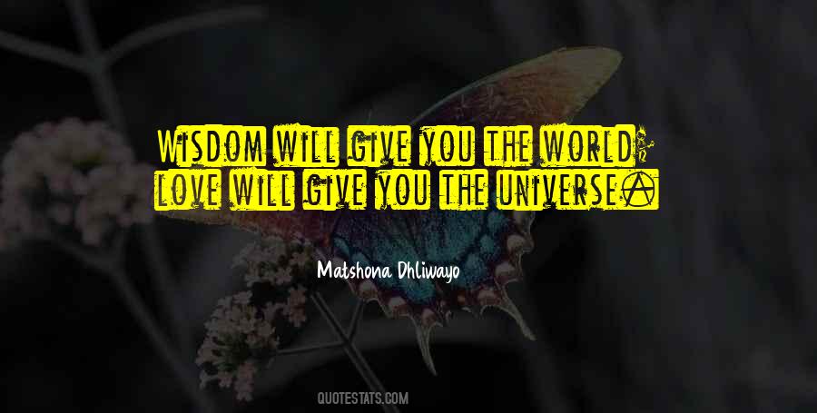 Give You The World Quotes #766910