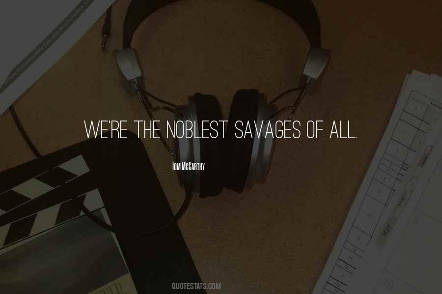 Noble Savages Quotes #1125640