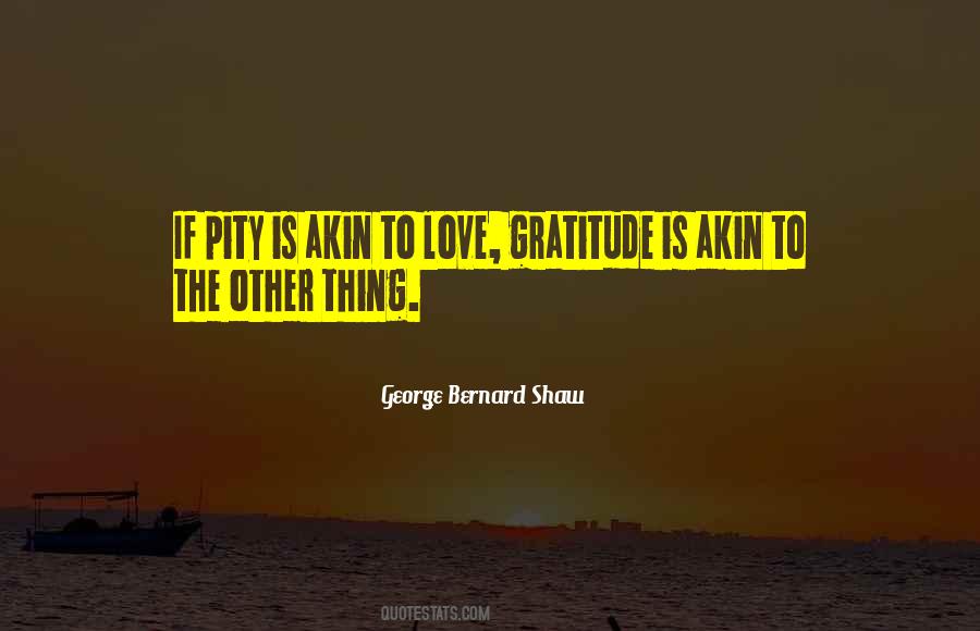 Love Is The Gratitude Quotes #865550