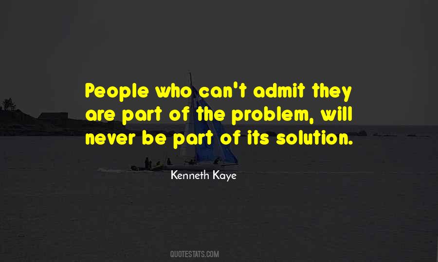 Be Part Of The Solution Quotes #1201477