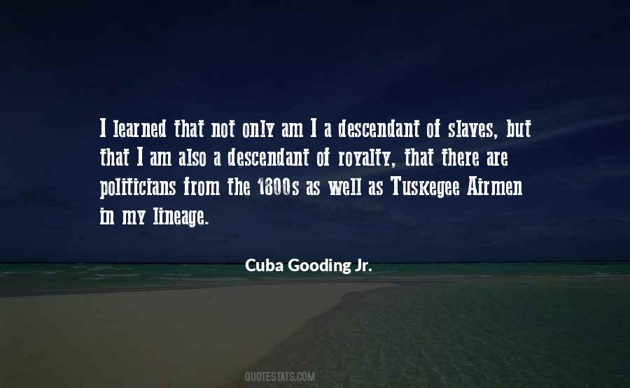 Cuba Gooding Quotes #1183224