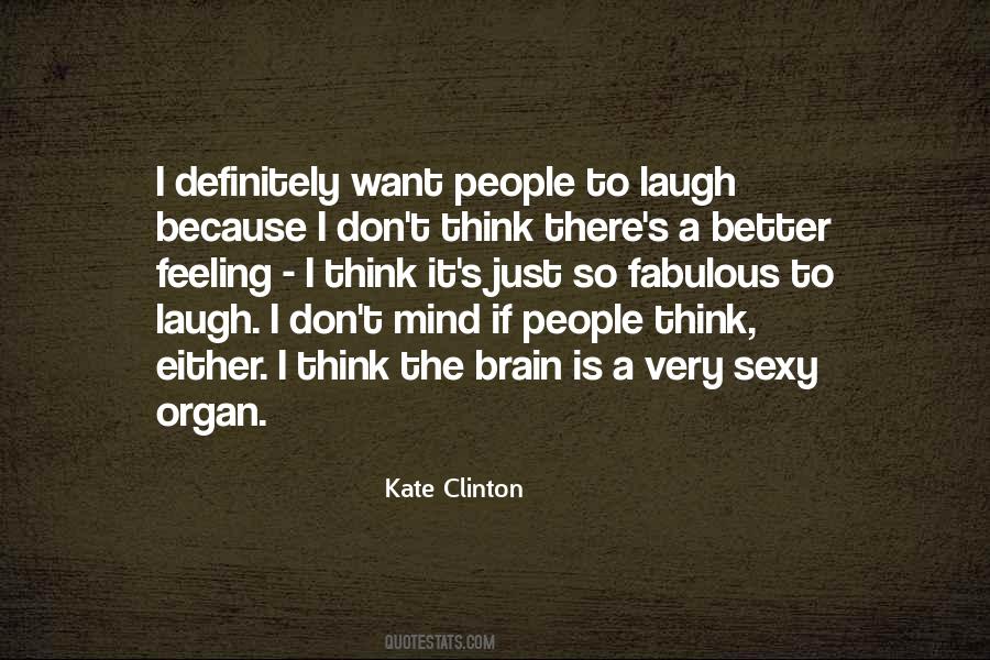 Sexy Brain Quotes #338227