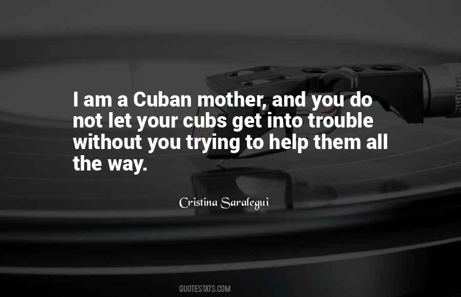 Cuban Quotes #1314618