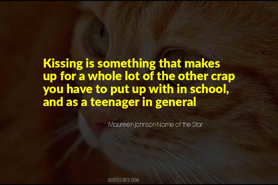 Quotes About Kissing Up #1139187