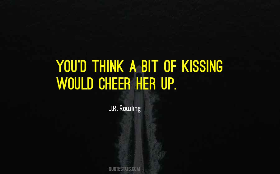 Quotes About Kissing Up #1144559