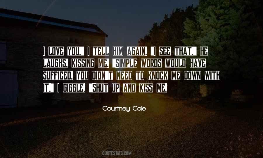 Quotes About Kissing Up #314978