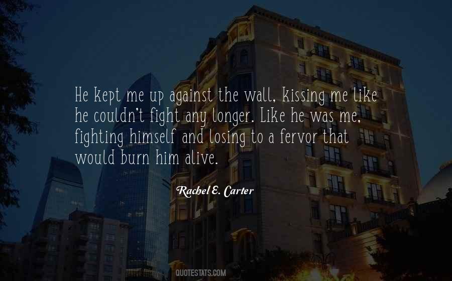 Quotes About Kissing Up #407860