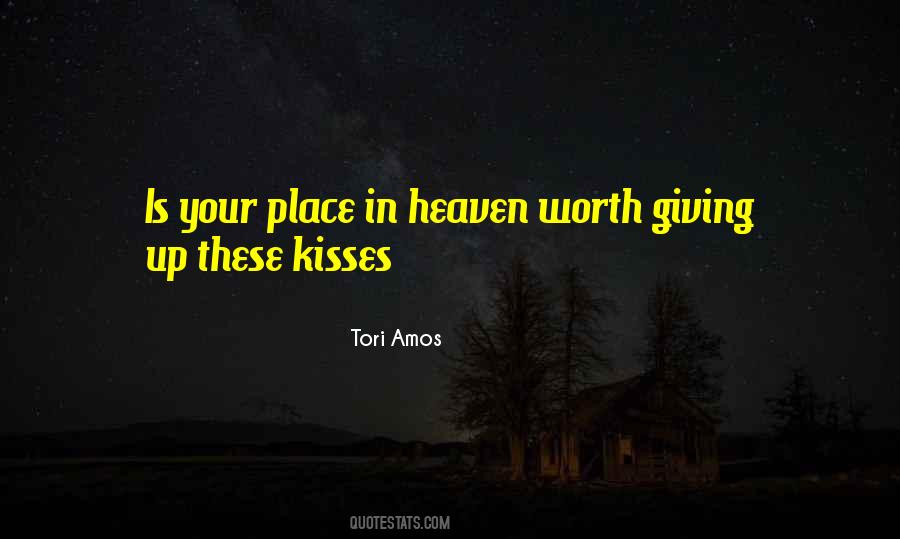 Quotes About Kissing Up #873359