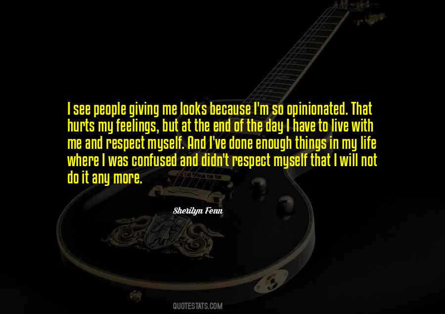 Respect Ones Feelings Quotes #551863