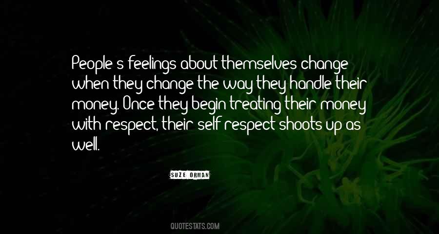 Respect Ones Feelings Quotes #611640