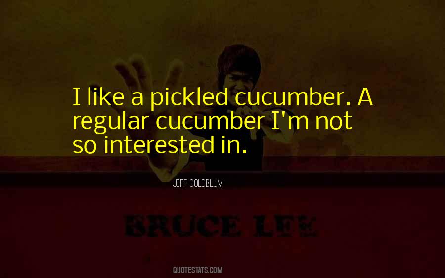 Cucumber Quotes #875598