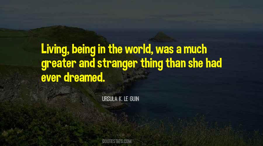 Being In The World Quotes #1790941