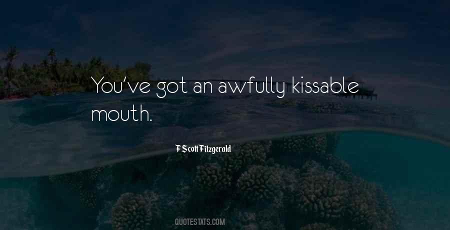 Un Kissable Quotes #567461