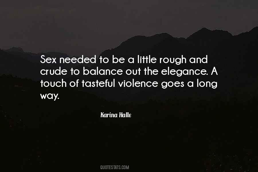 Rough Sex Quotes #1570788