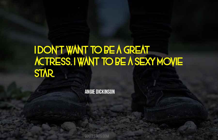 Movie Actress Quotes #688127