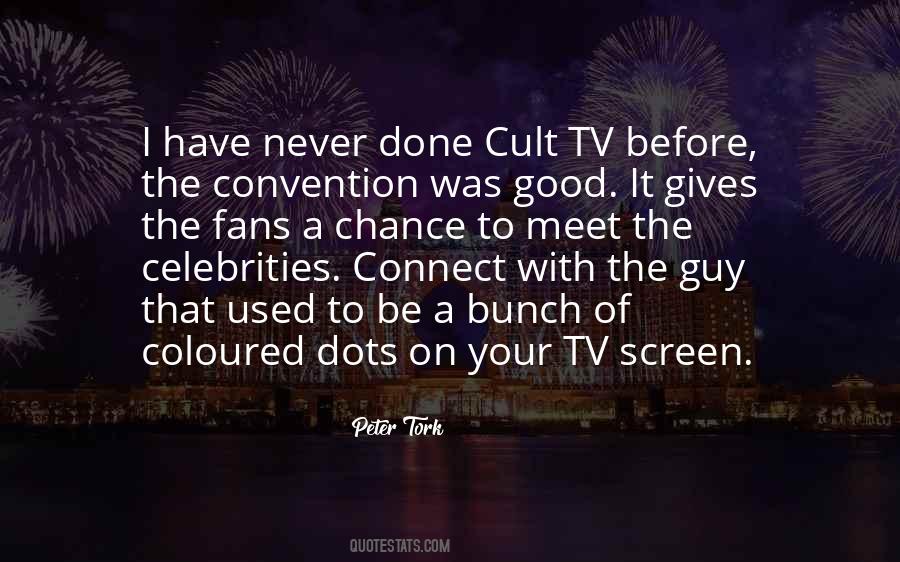 Cult Tv Quotes #352412