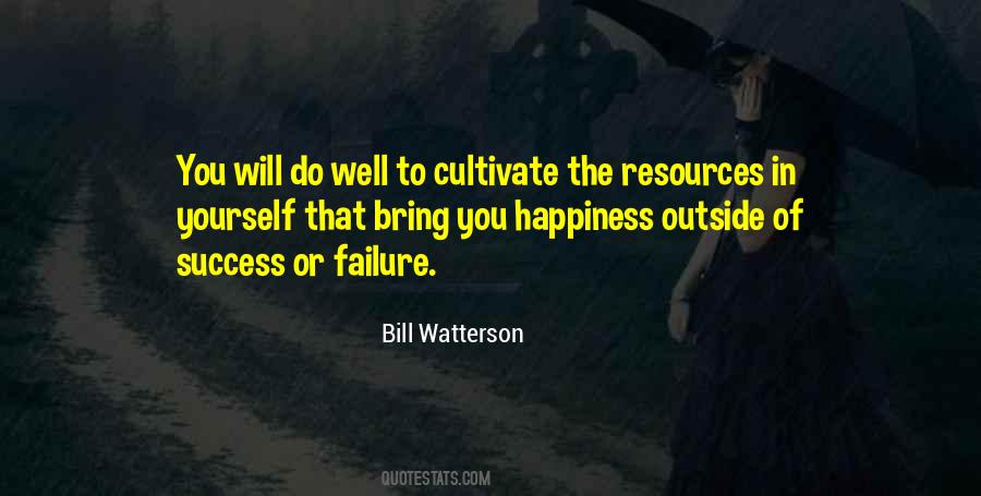 Cultivate Happiness Quotes #934100