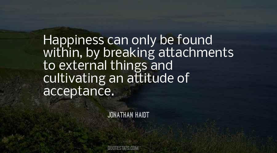 Cultivating Happiness Quotes #1692254