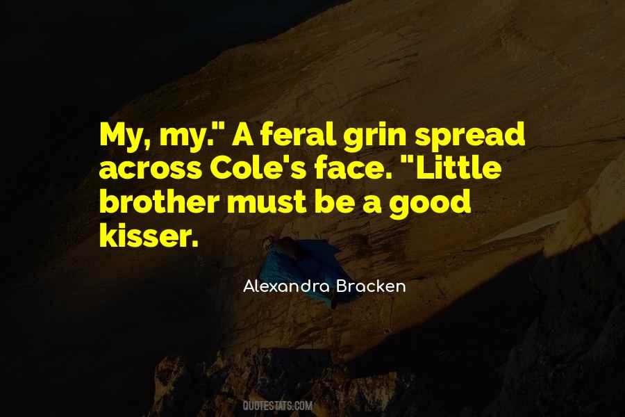Quotes About Kisser #221479