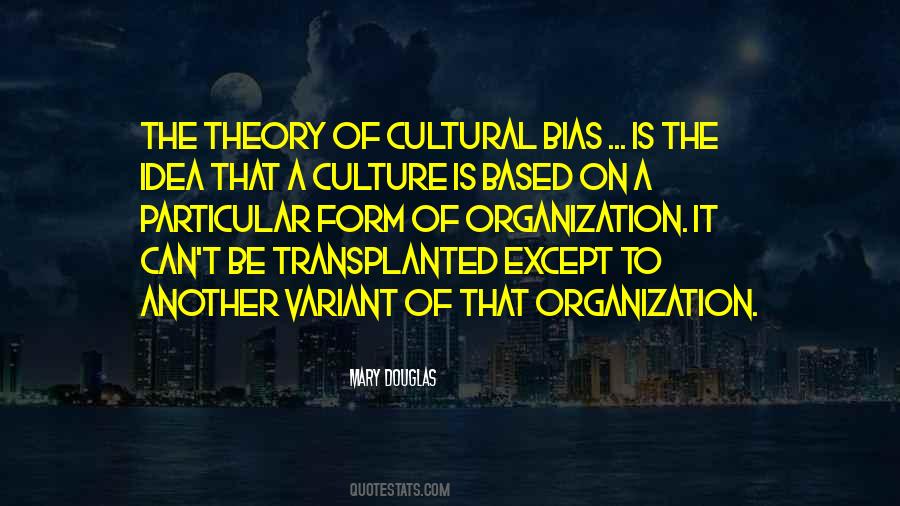 Cultural Bias Quotes #490782