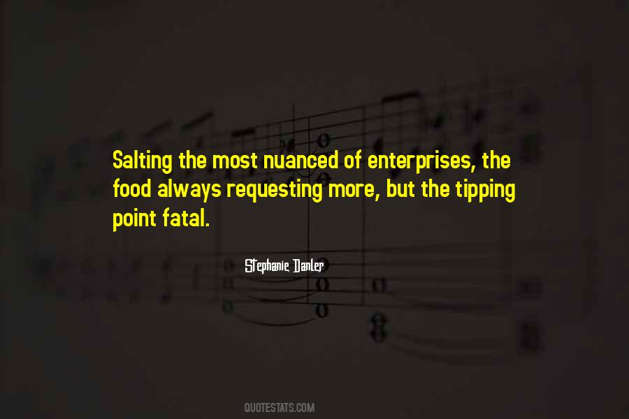 Salting Out Quotes #607462