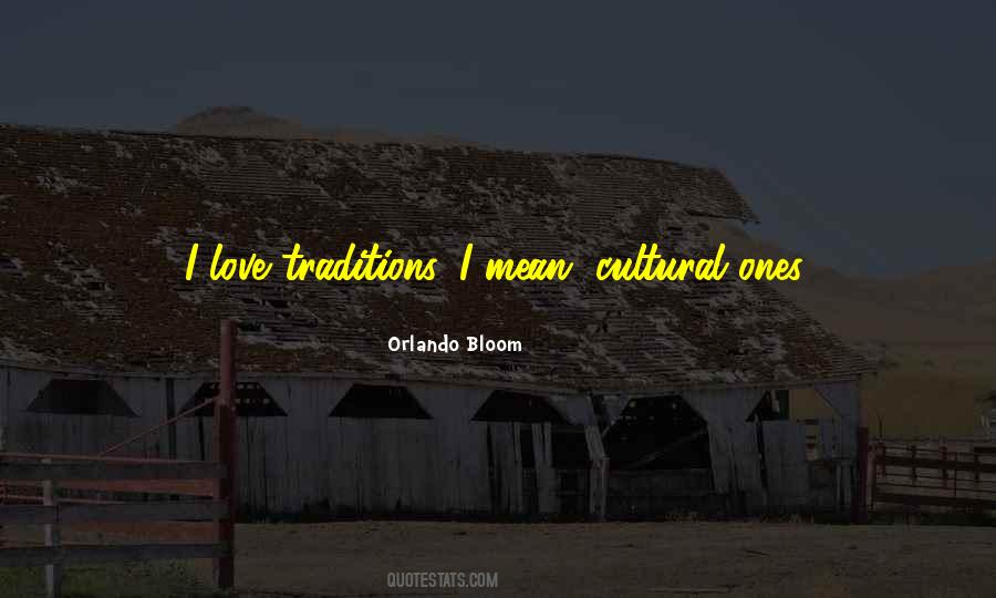 Cultural Traditions Quotes #273413