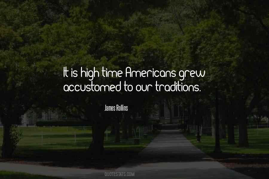 Cultural Traditions Quotes #490116