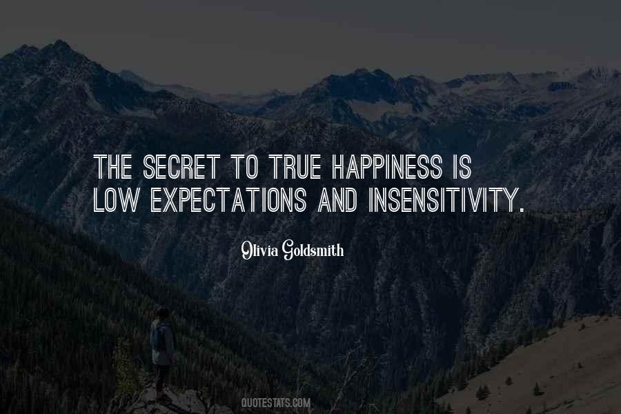 Secret To True Happiness Quotes #1188553