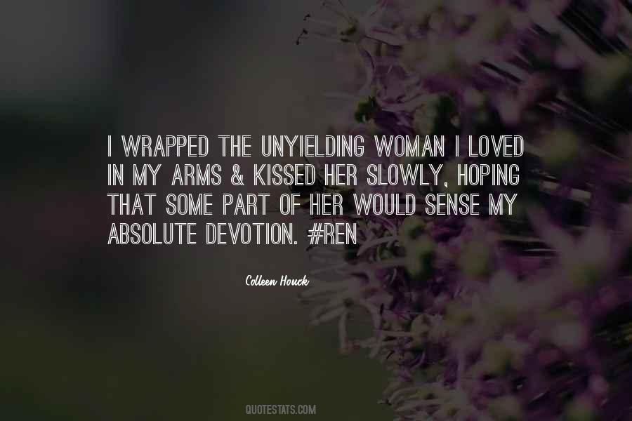 Wrapped Up In Your Arms Quotes #314141