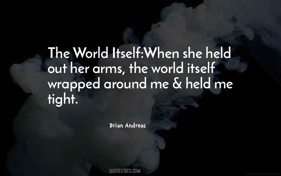 Wrapped Up In Your Arms Quotes #347339