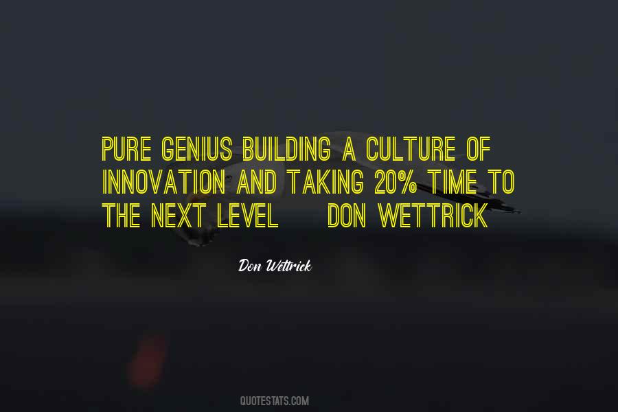 Culture Of Innovation Quotes #410032