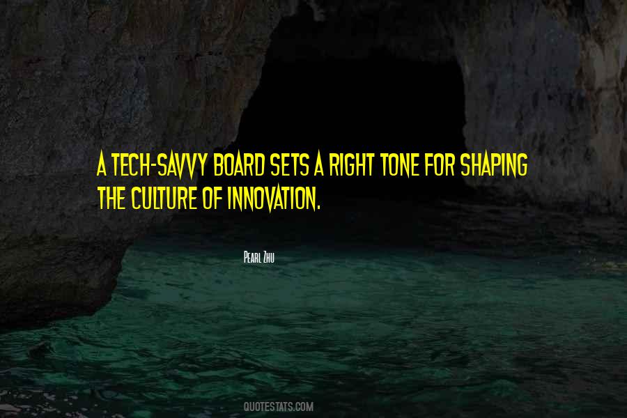 Culture Of Innovation Quotes #729396