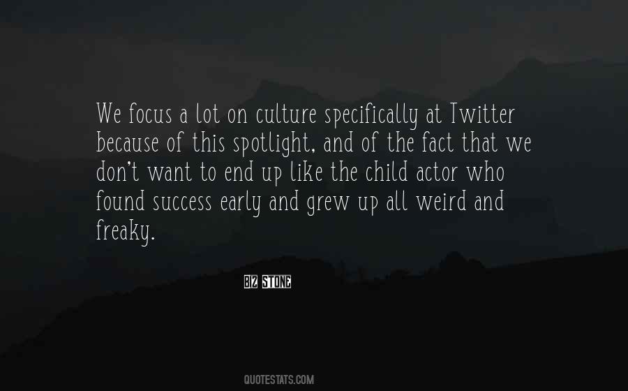 Culture Of Success Quotes #1372595