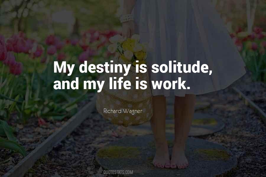 Life Is Work Quotes #1327561
