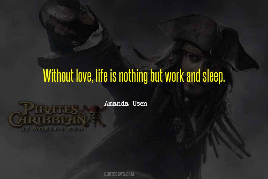 Life Is Work Quotes #25842