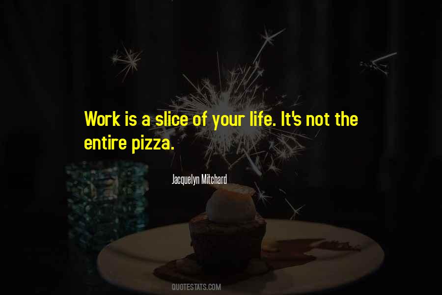 Life Is Work Quotes #4206