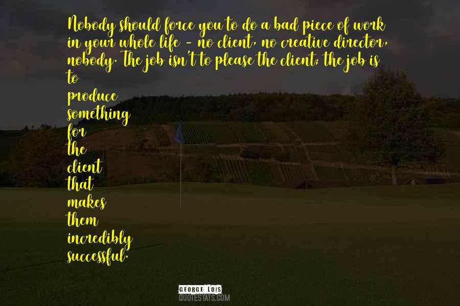 Life Is Work Quotes #64152