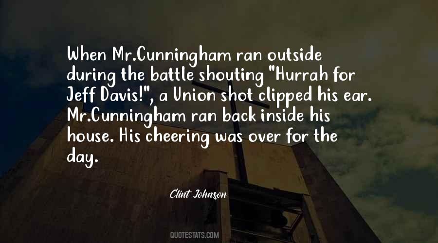 Cunningham Quotes #1758421
