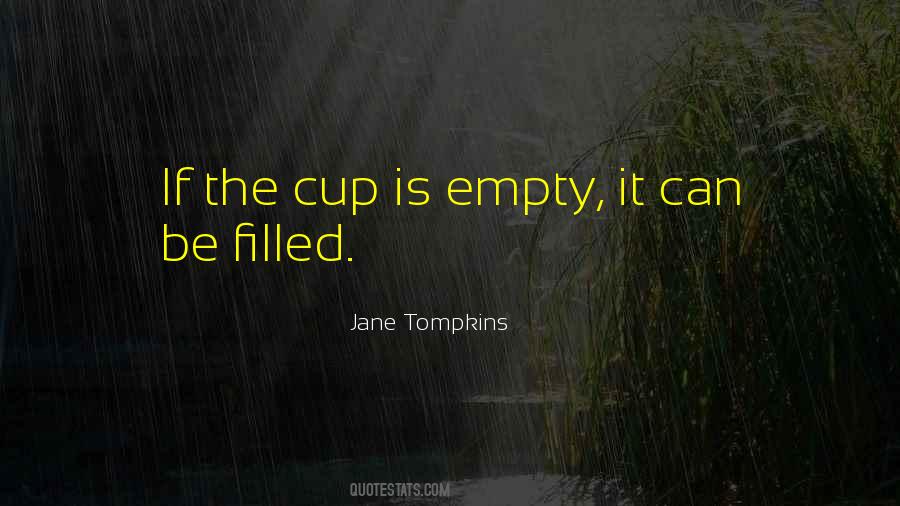 Cup Filled Quotes #1113434