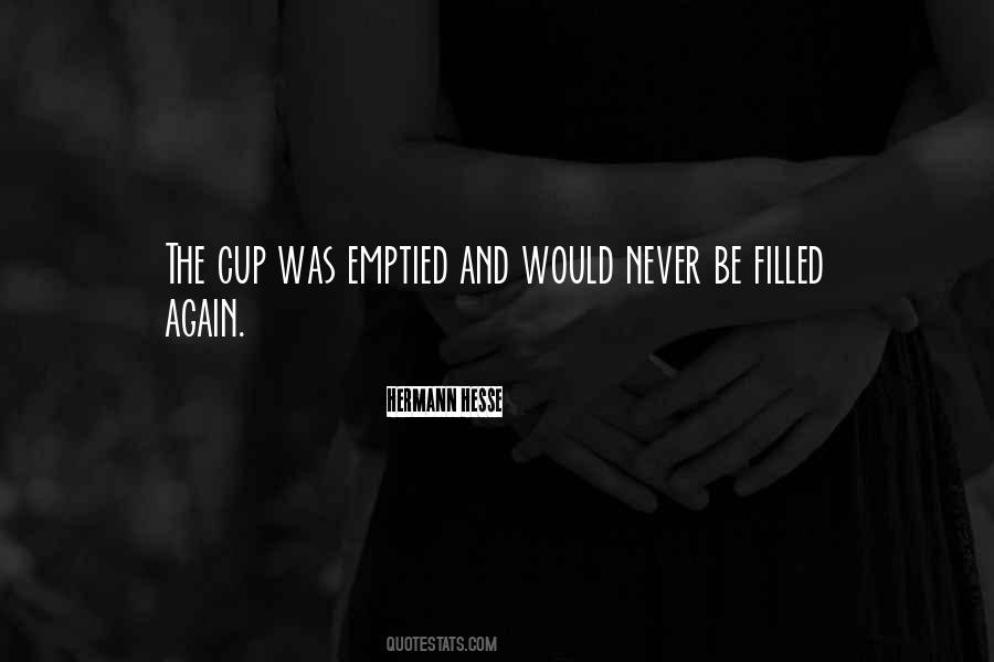 Cup Filled Quotes #329831