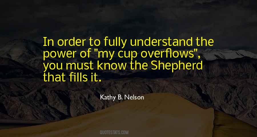 Cup Overflows Quotes #311150