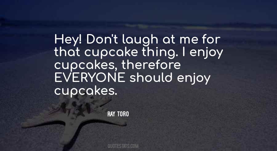 Cupcake Quotes #1513088