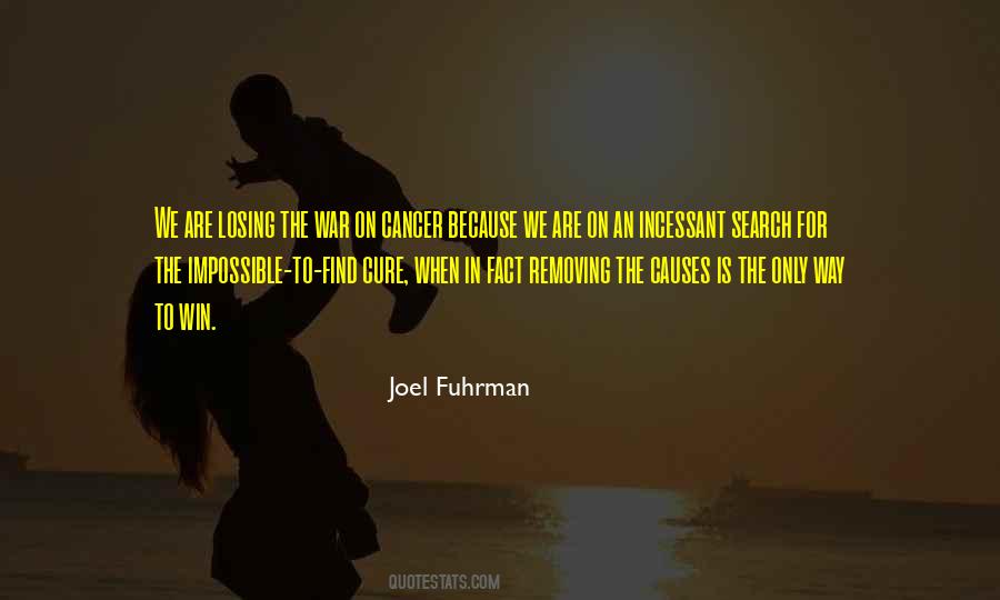 Cure To Cancer Quotes #1381995