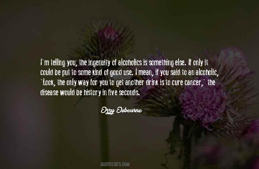 Cure To Cancer Quotes #857126