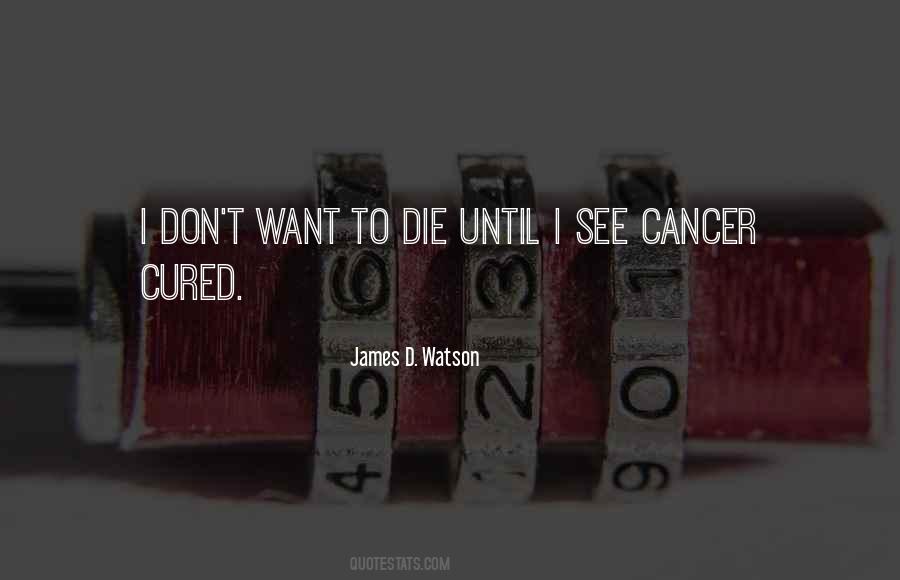 Cured Cancer Quotes #1480466